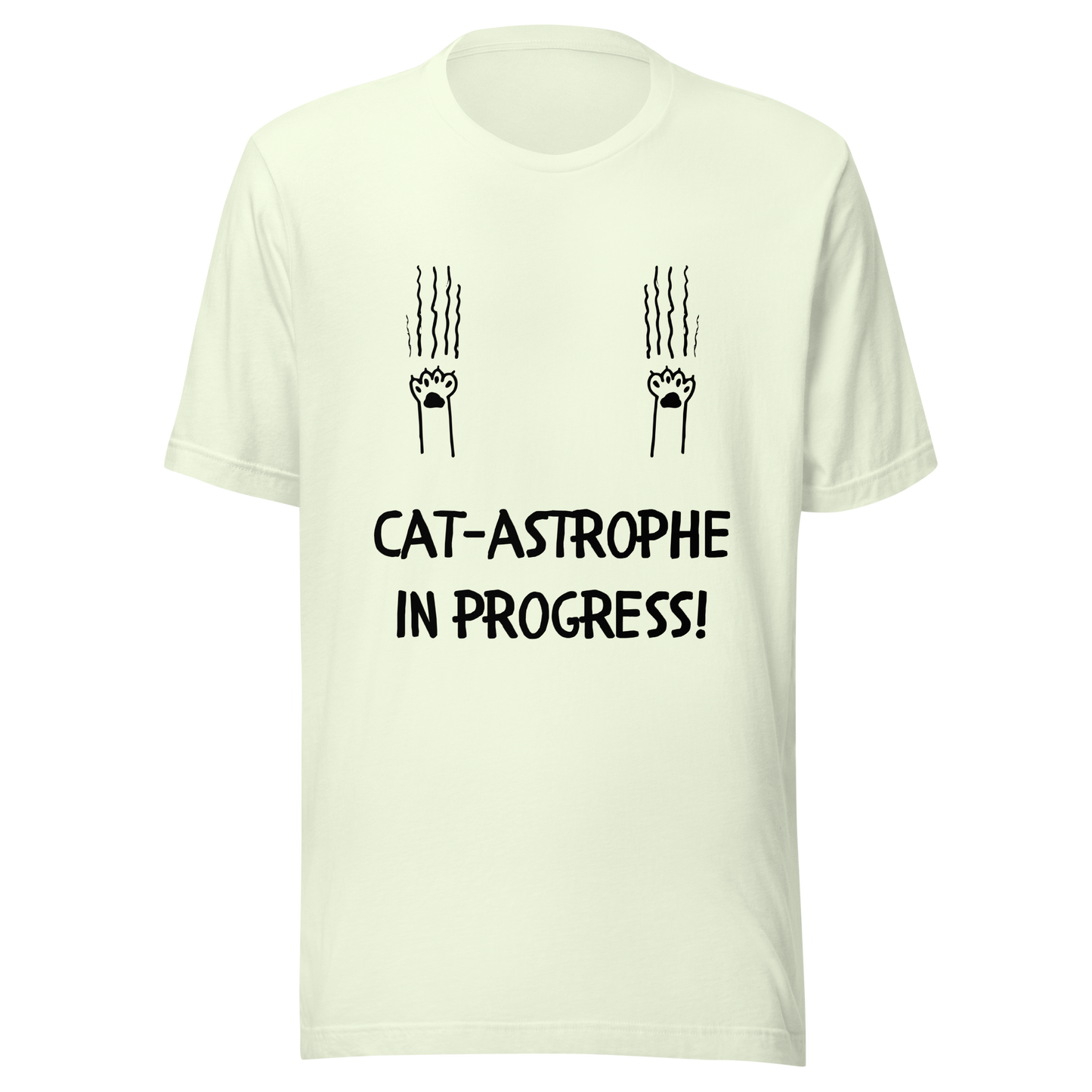 Unisex T-shirt - Stay Calm and Embrace the Paw-some Chaos with Our 'Cat-astrophe in Progress!'