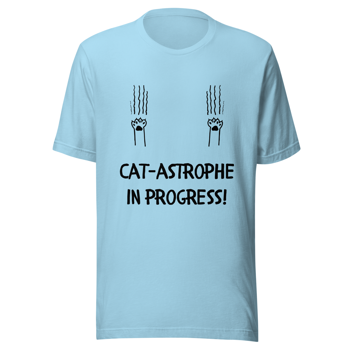 Unisex T-shirt - Stay Calm and Embrace the Paw-some Chaos with Our 'Cat-astrophe in Progress!'